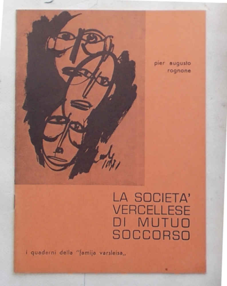 La Società Vercellese di Mutuo Soccorso.