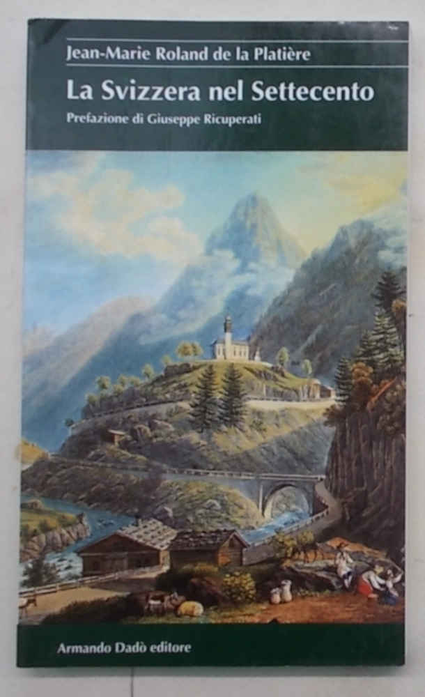 La Svizzera nel Settecento.
