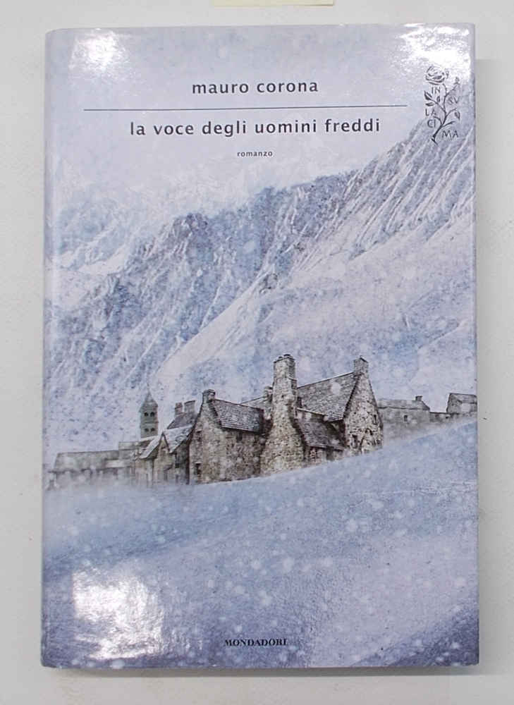 La voce degli uomini freddi.