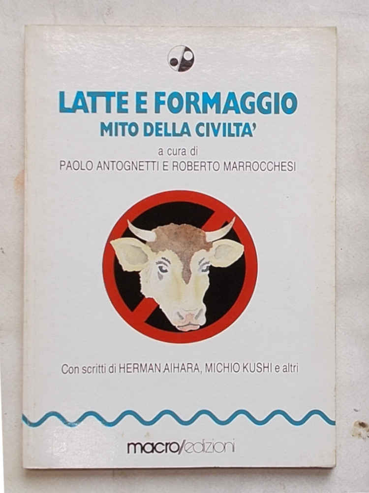 Latte e formaggio mito della civiltà.