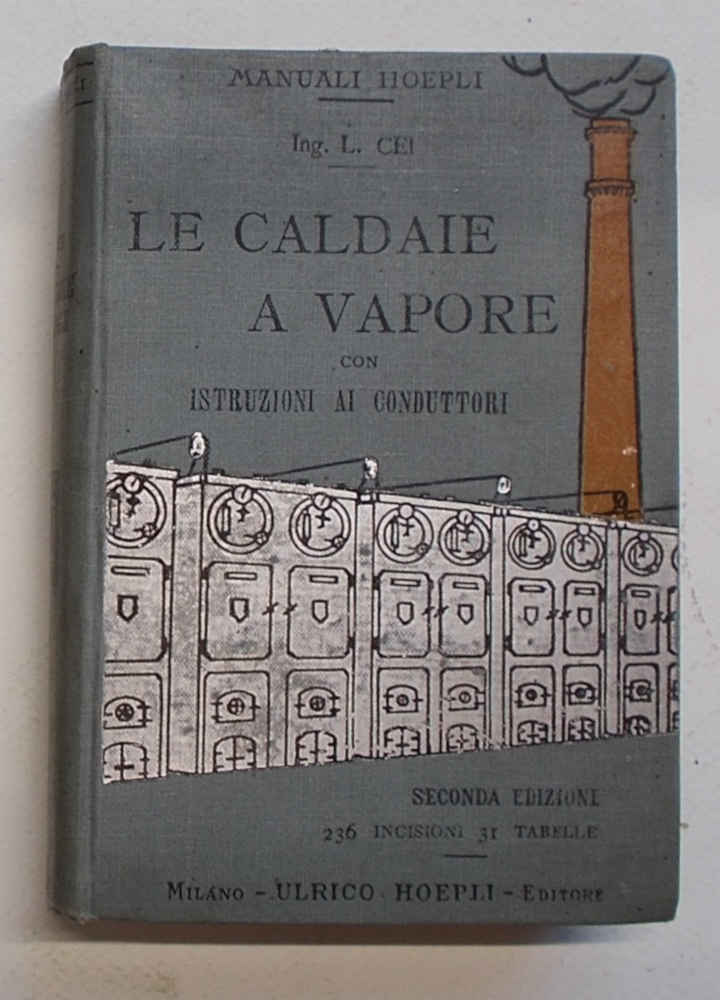 Le caldaie a vapore con istruzioni ai conduttori.