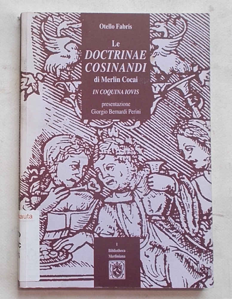 Le doctrinae cosinandi di Merlin Cocai. In Coquina Iovis.
