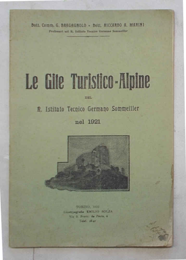 Le Gite Turistico-Alpine del R. Istituto Tecnico Germano Sommeiller nel …