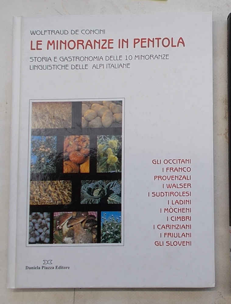 Le minoranze in pentola. Storia e gastronomia delle 10 minoranze …