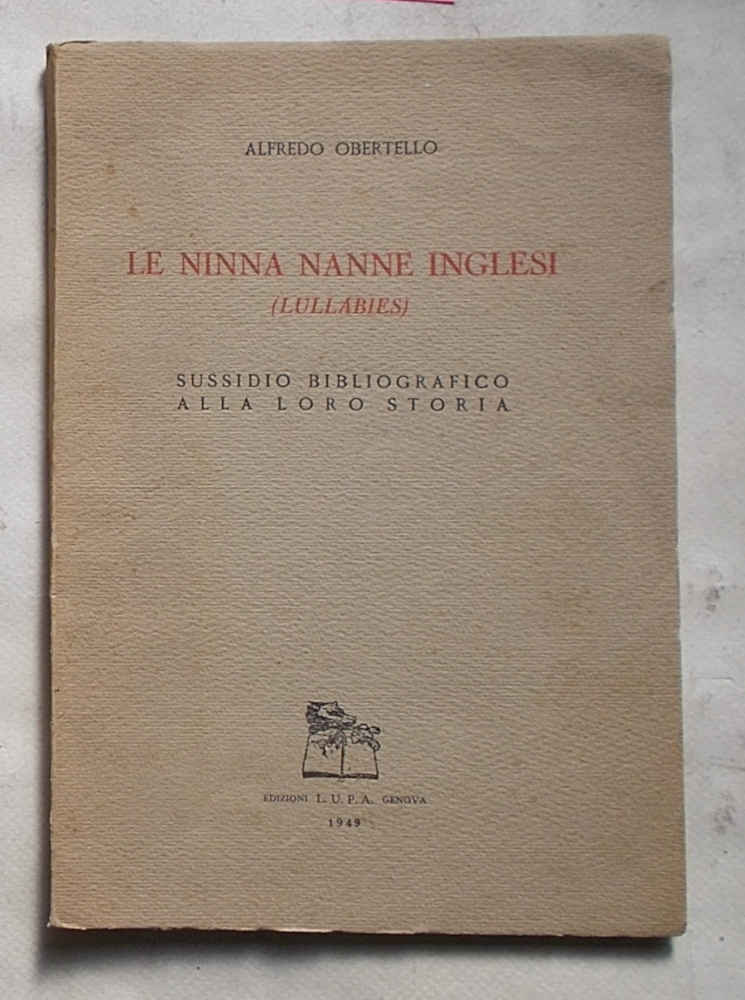 Le ninna nanne inglesi (Lullabies). Sussidio bibliografico sulla loro storia.