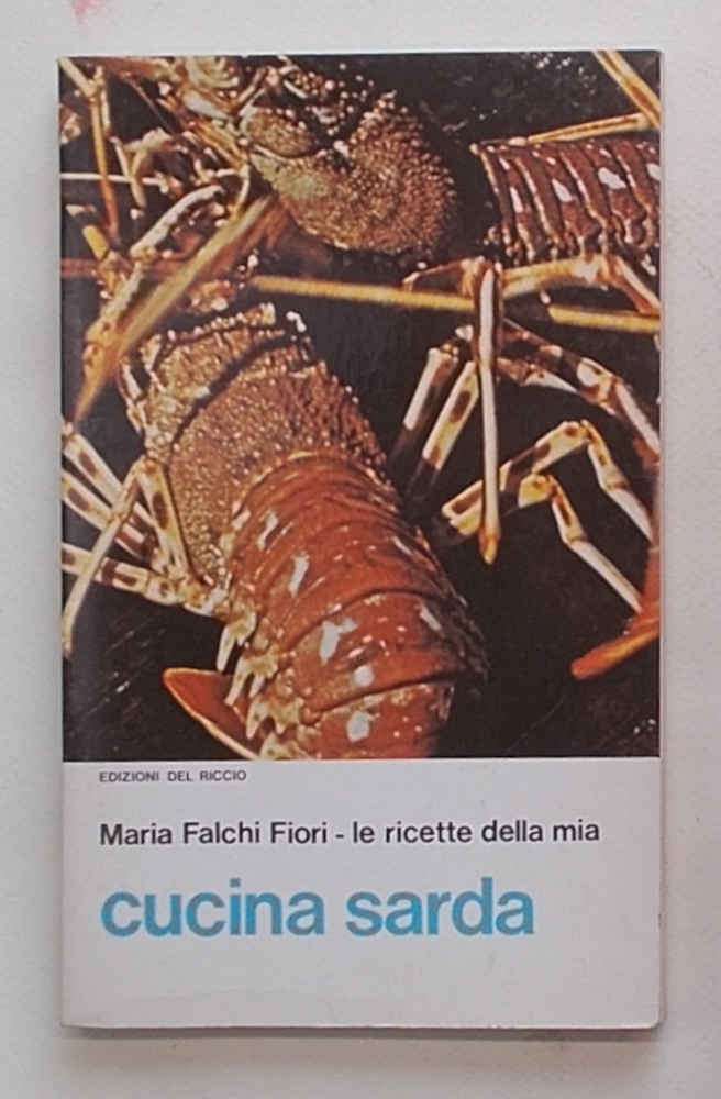 Le ricette della mia cucina sarda.