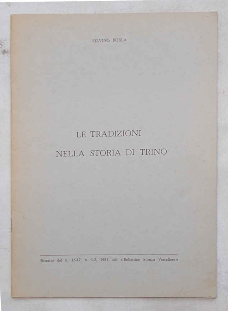 Le tradizioni nella storia di Trino.