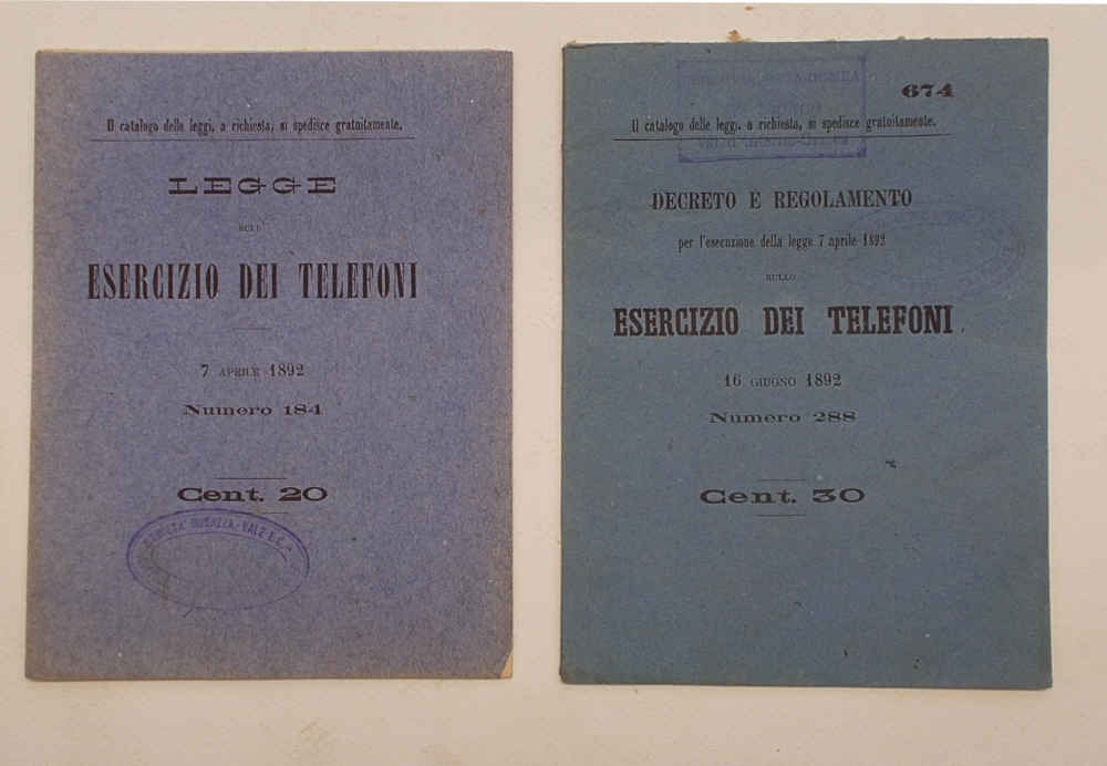 Legge sull'esercizio dei telefoni 7 aprile 1892 Numero 184. --- …