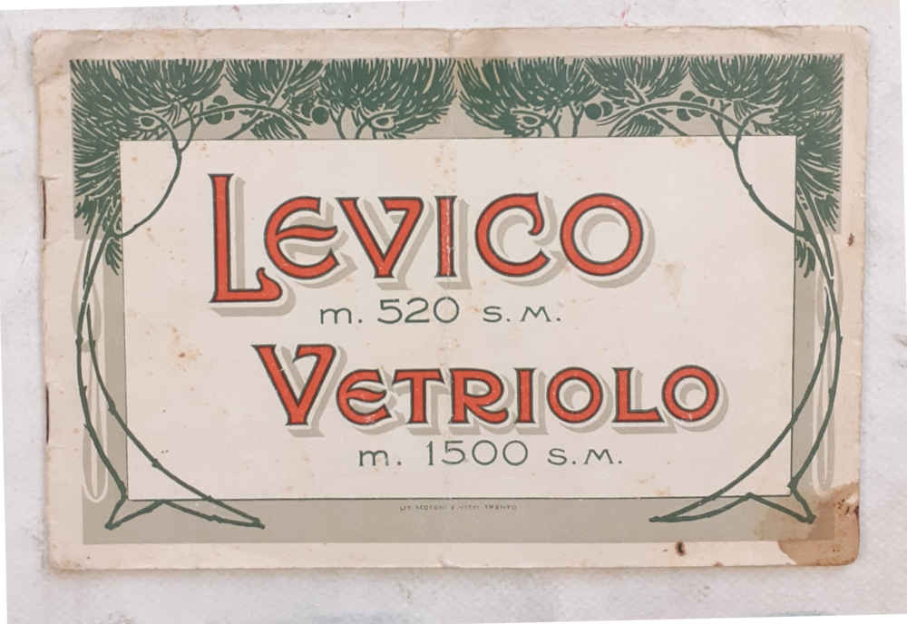 Levico m. 520 s.m. Vetriolo m. 1500 s.m.