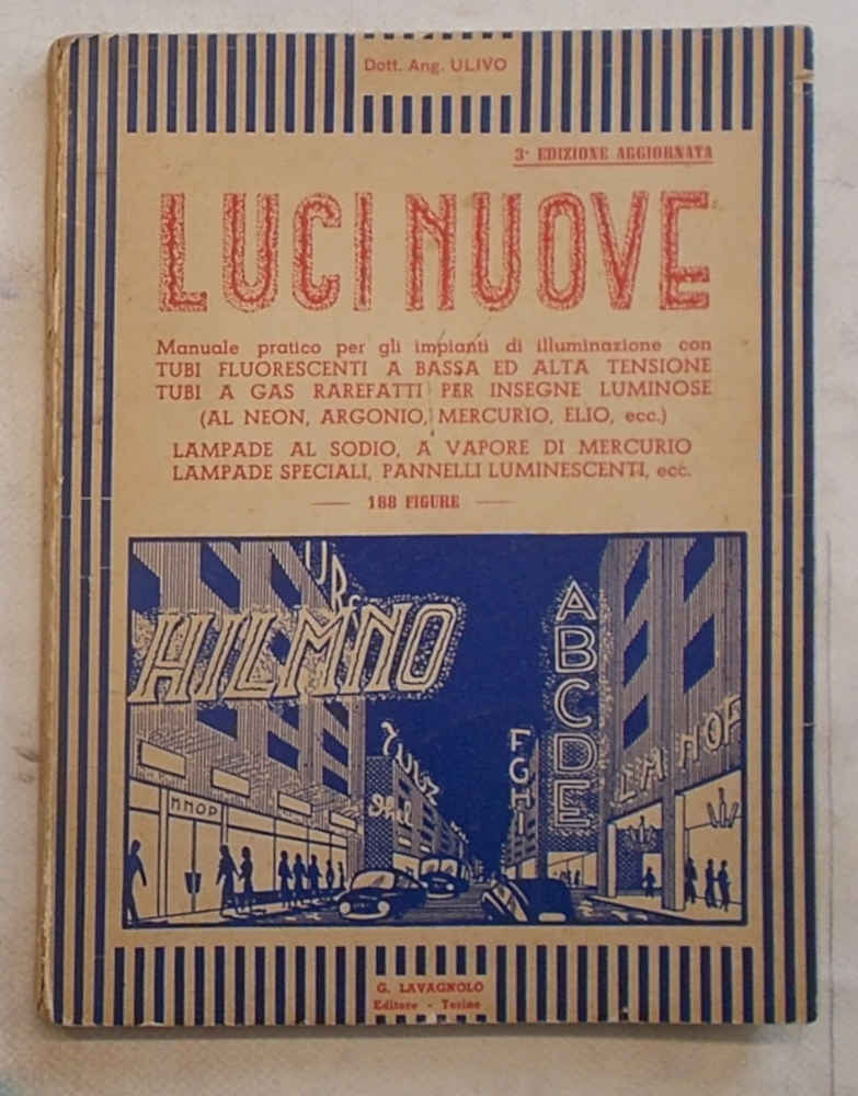 Luci nuove. Manuale pratico per gli installatori.