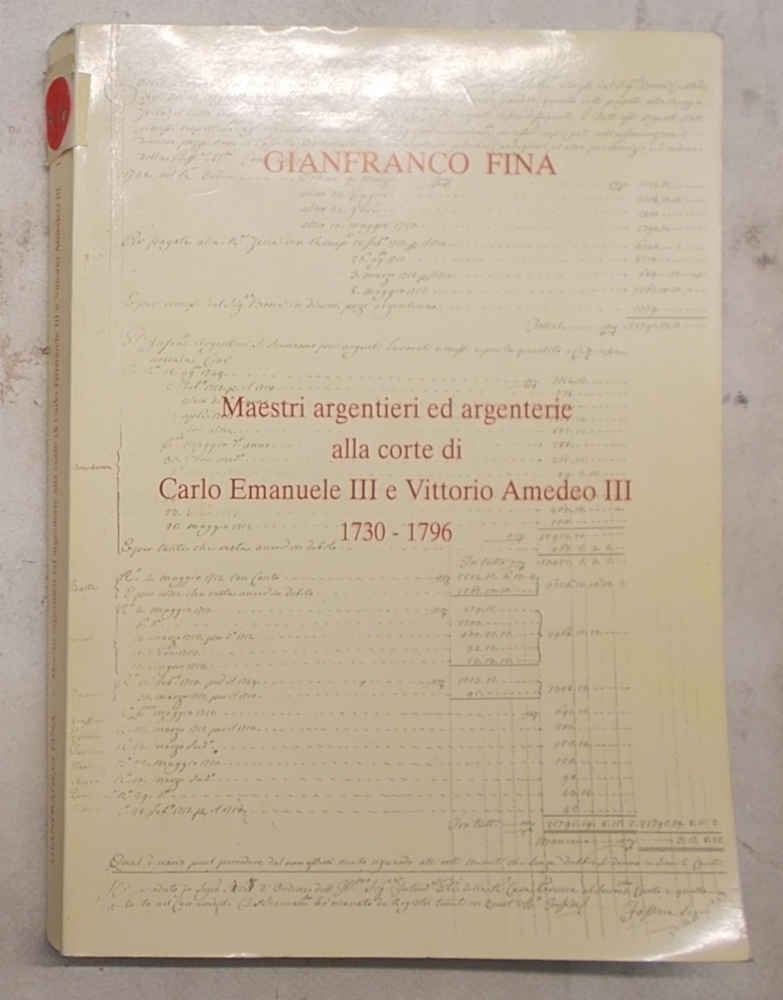 Maestri argentieri e argenterie alla corte di Carlo Emanuele III …