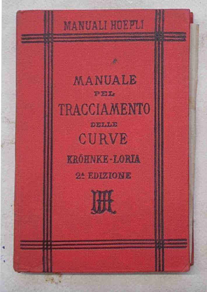 Manuale del tracciamento delle curve delle ferrovie e strade carrettiere …