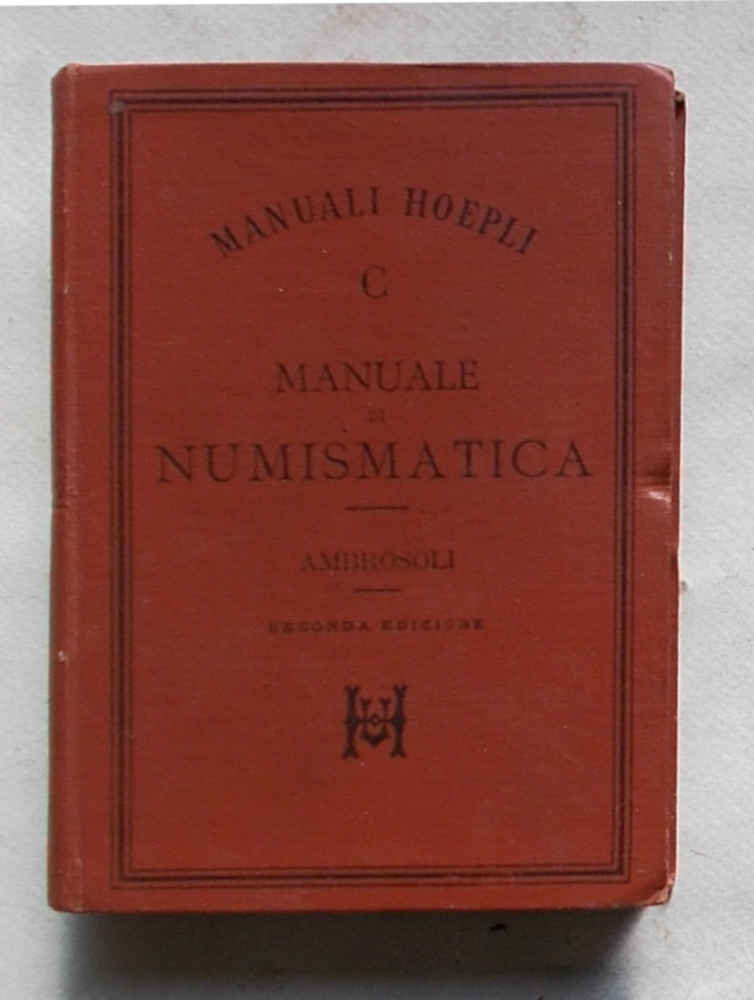 Manuale di numismatica.