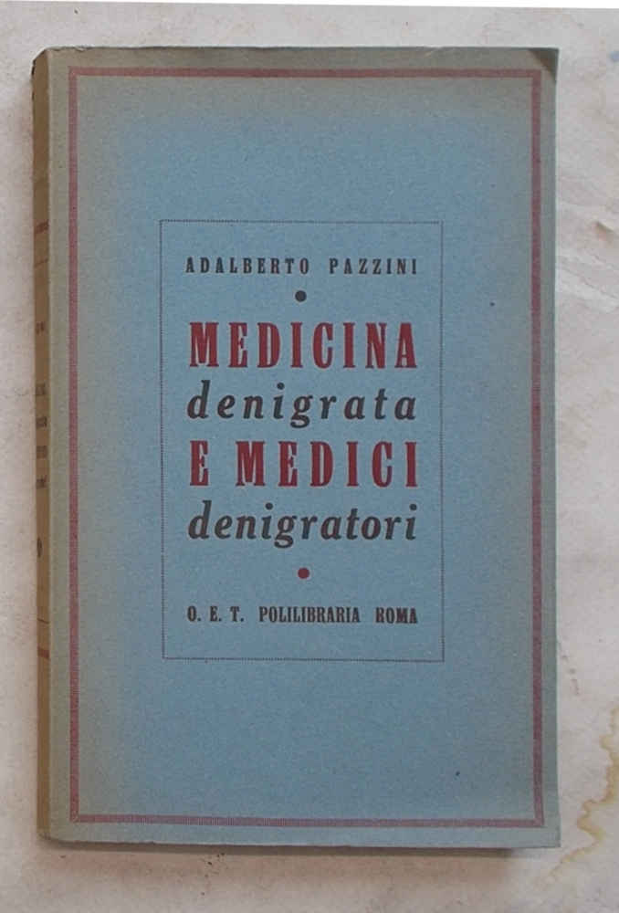 Medicina denigrata e medici denigratori.