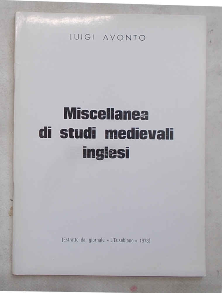 Miscellanea di studi medievali inglesi.
