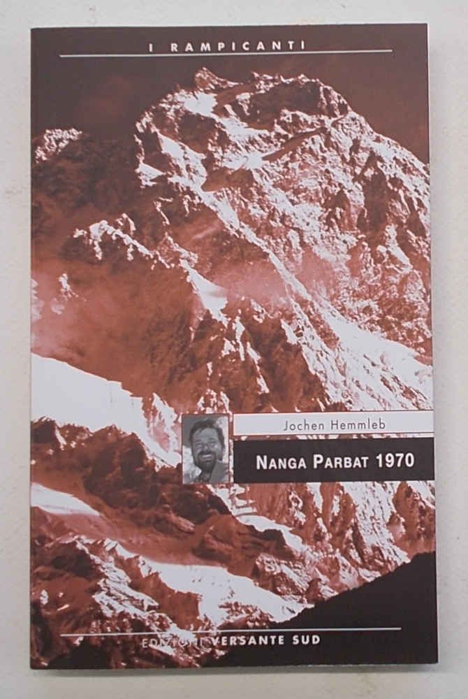 Nanga Parbat 1970. Il dramma e le sue controversie.