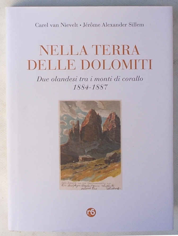 Nella terra delle Dolomiti. Due olandesi tra i monti di …