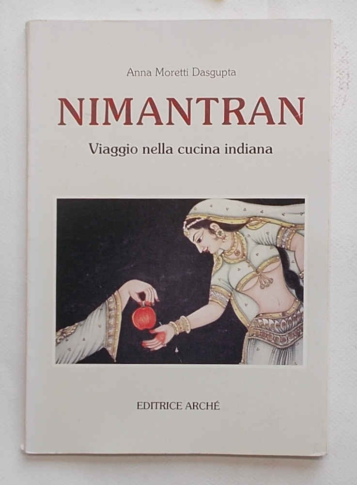 Nimantran. Viaggio nella cucina indiana.