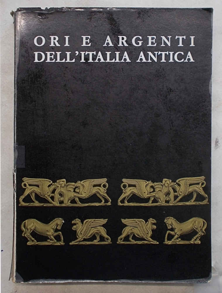Ori e argenti dell'Italia antica.