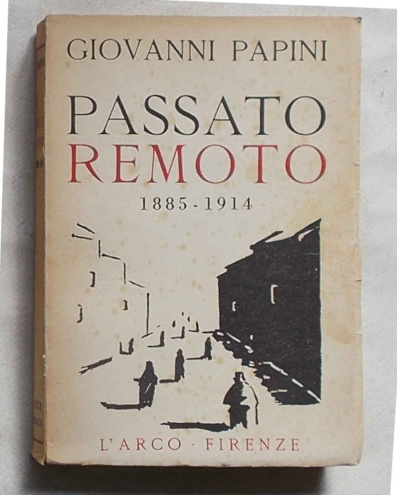 Passato remoto. 1885-1914.