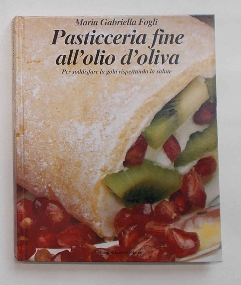Pasticceria fine all'olio d'oliva. Per soddisfare la gola rispettando la …