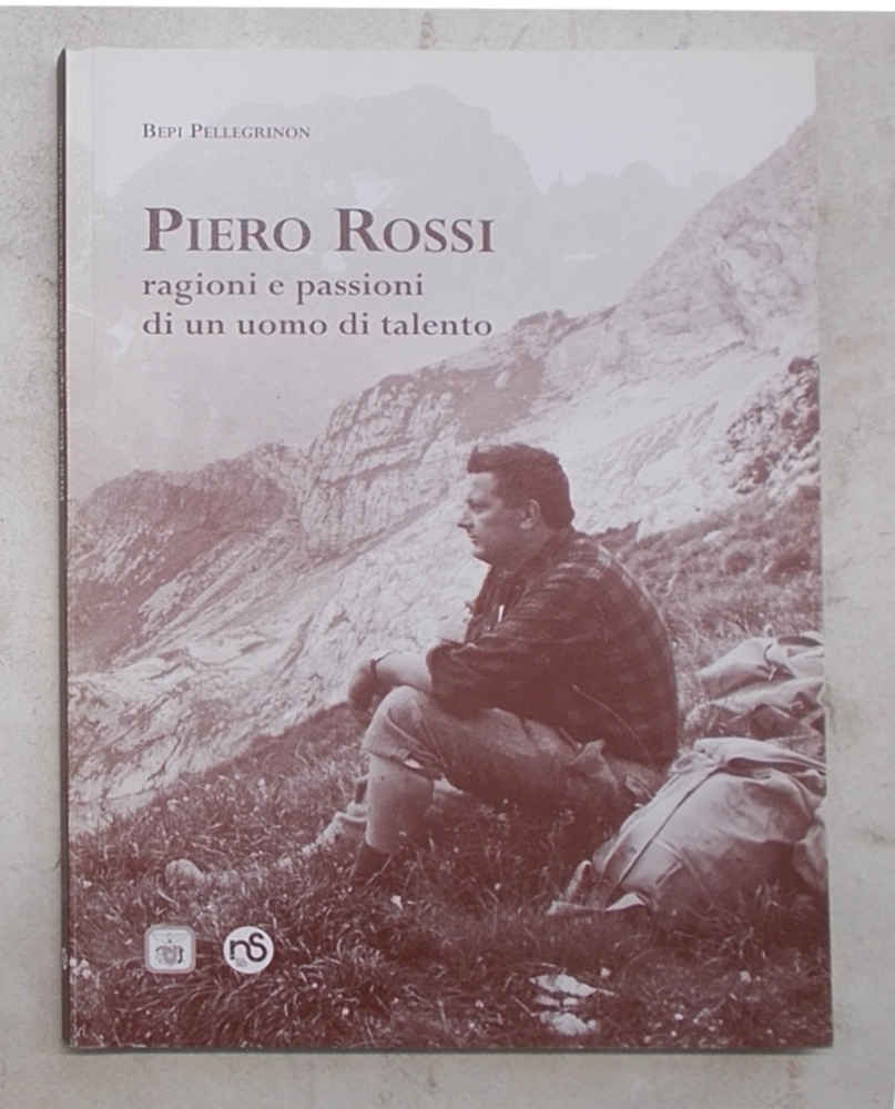 Piero Rossi: ragioni e passioni di un uomo di talento.