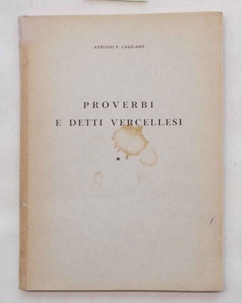 Proverbi e detti vercellesi.