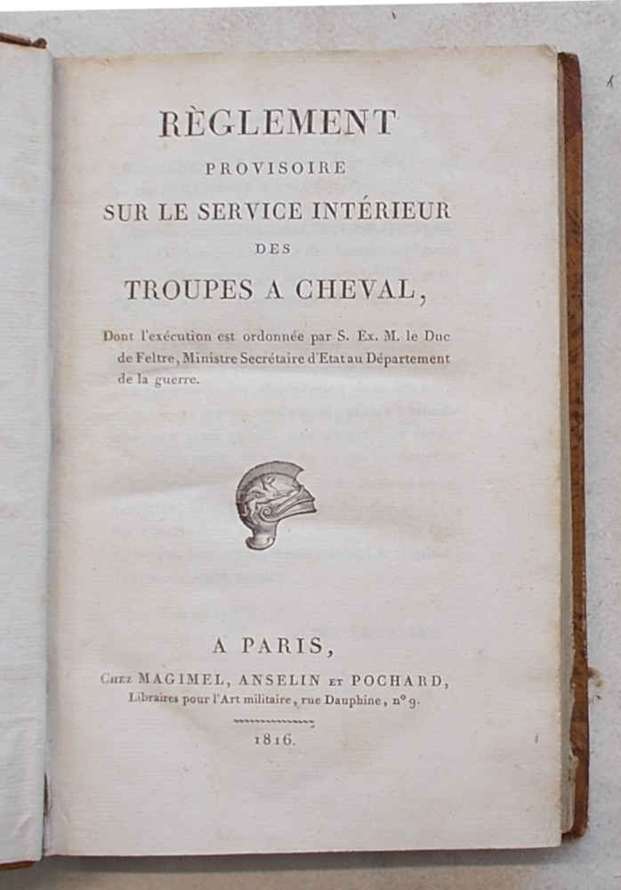 Règlement provisoire sur le service intérieur des troupes a cheval …