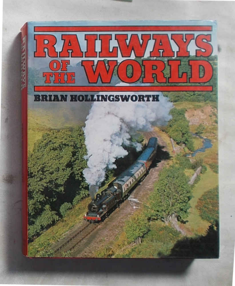 Railways of the world.