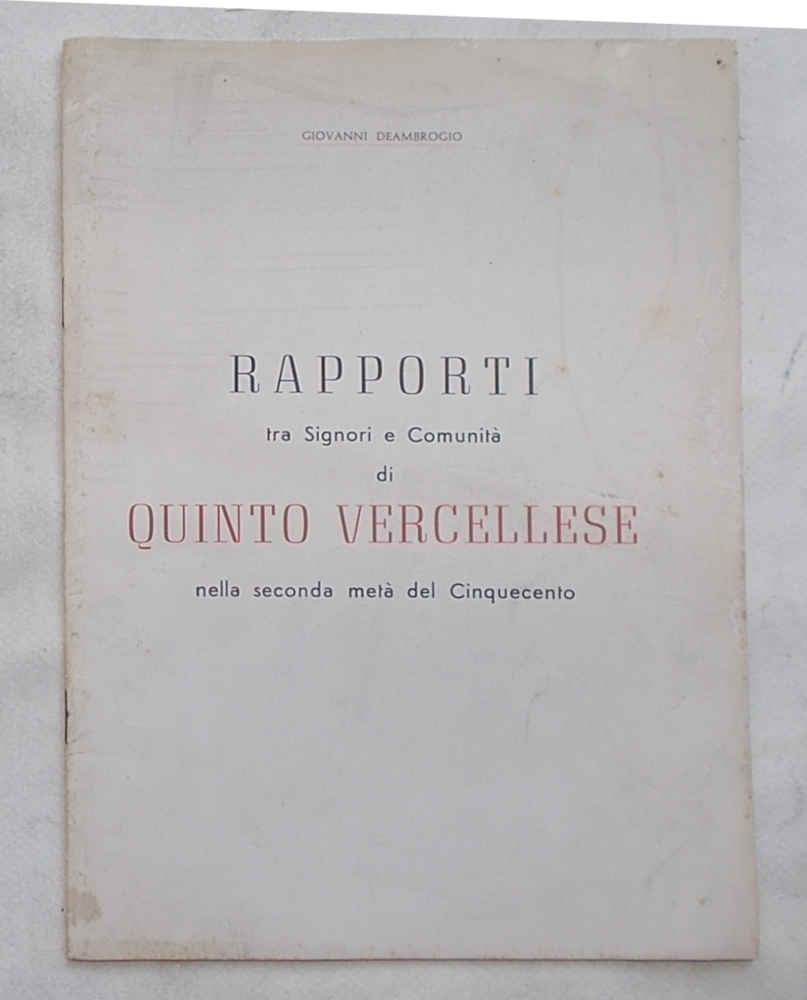 Rapporti tra Signori e Comunità di Quinto Vercellese nella seconda …