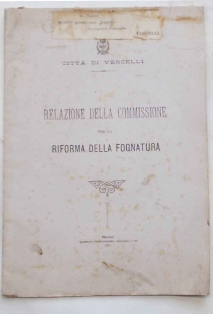 Relazione della commissione per la riforma della fognatura.