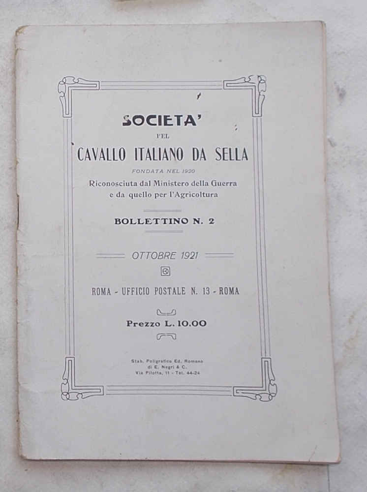 Società pel Cavallo Italiano da Sella. Bollettino n. 2. Ottobre …