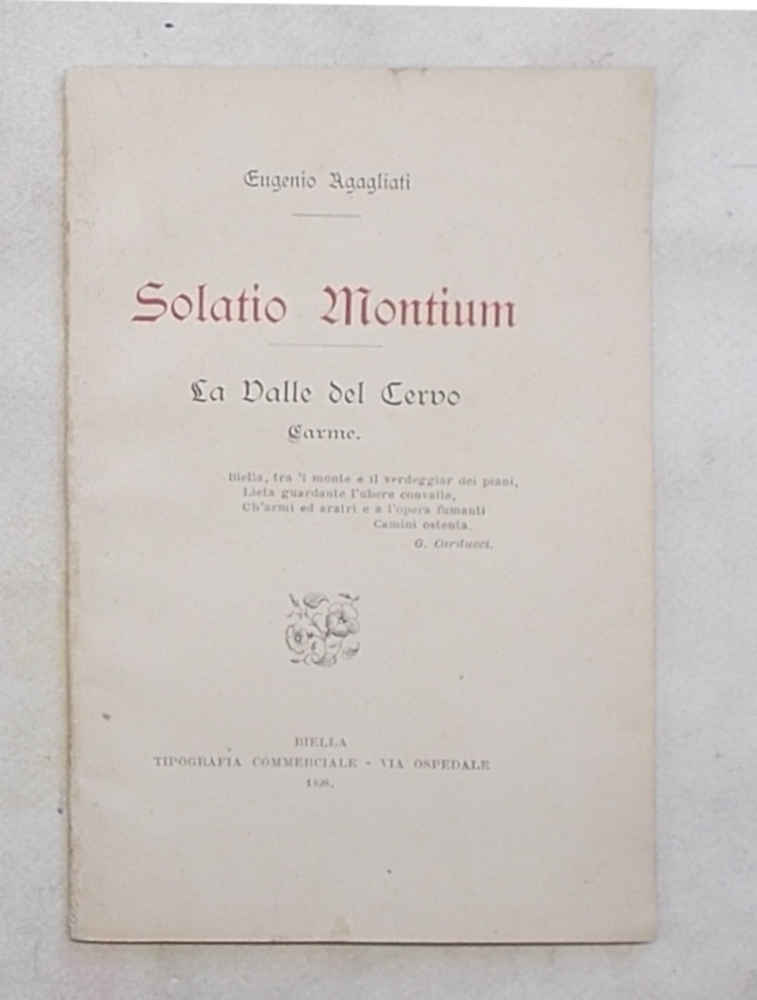 Solatio montium. La valle del Cervo. Carme.