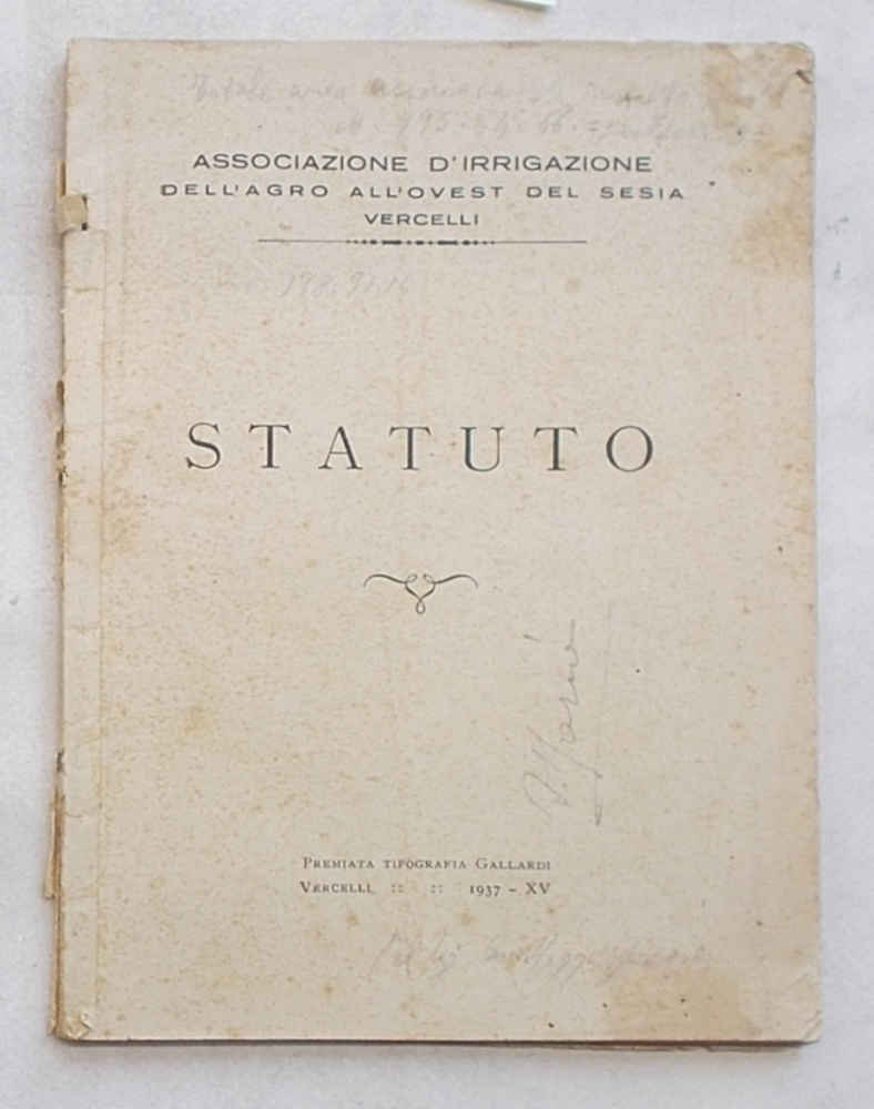 Statuto. Associazione d'Irrigazione dell'Agro all'Ovest del Sesia.Vercelli.
