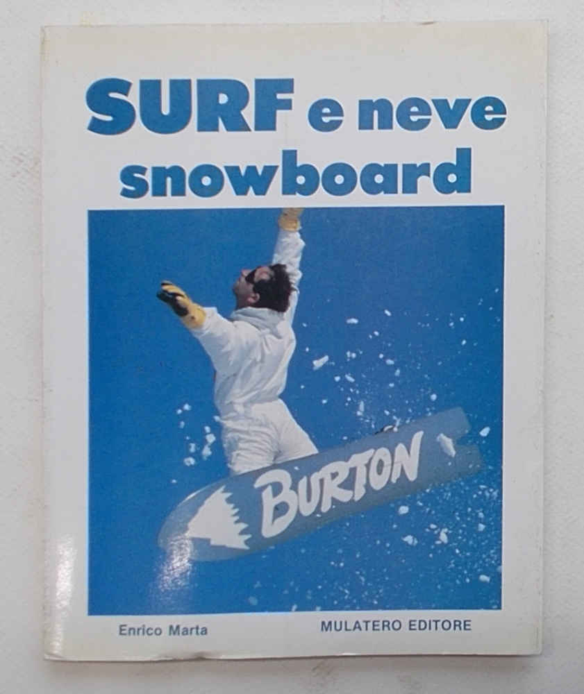 Surf e neve. Snowboard.