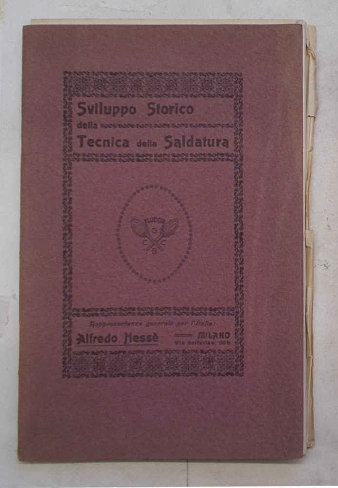 Sviluppo storico della tecnica della saldatura.