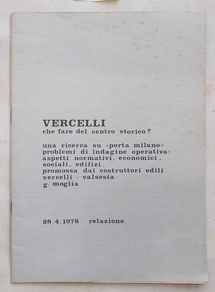 Vercelli che fare del centro storico? Una ricerca su "Porta …