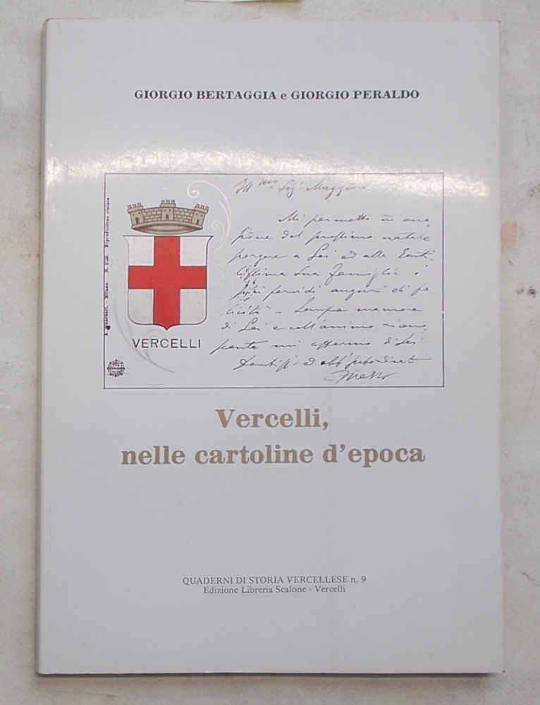 Vercelli nelle cartoline d'epoca.