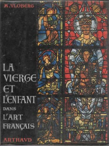 La Vierge et l'Enfant dans l'art français