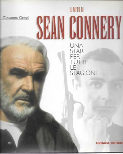 Il mito di Sean Connery. Una star per tutte le …