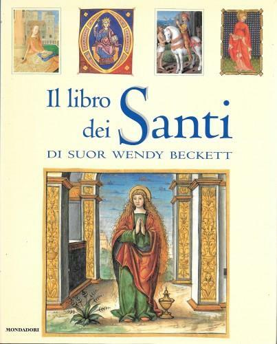 Il libro dei Santi di suor Wendy Beckett