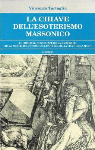 La chiave dell'esoterismo massonico
