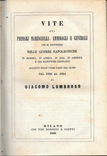 Vite dei primarj marescialli, ammiragli e generali che si distinsero …