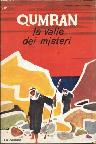 Qumran, la valle dei misteri