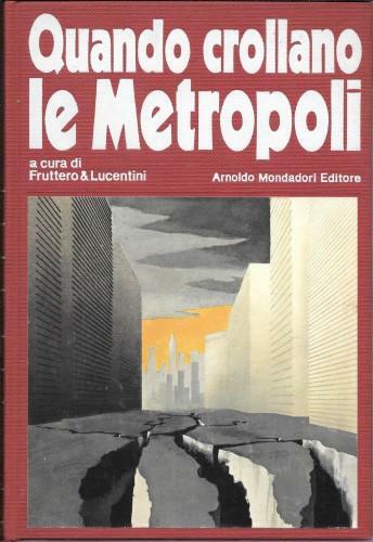 Quando crollano le metropoli