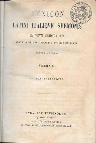 Lexicon latini italique sermonis in usum scholarum - Vocabolario italiano …