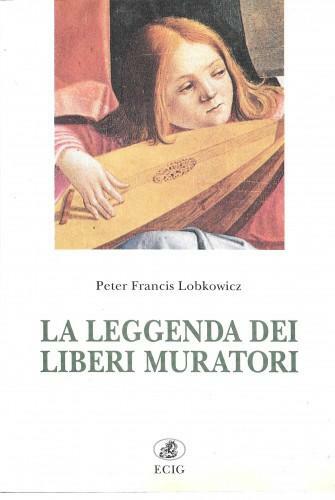 La leggenda dei liberi muratori