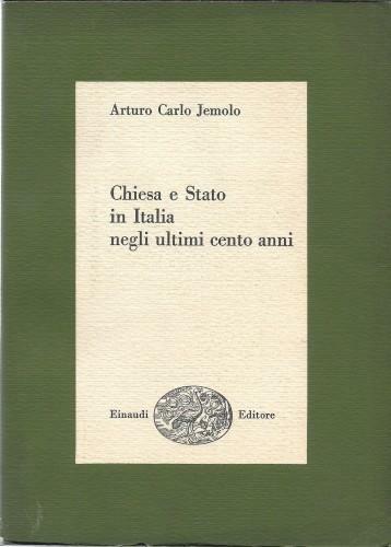 Chiesa e Stato in Italia negli ultimi cento anni