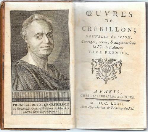 Oeuvres de Crébillon. Nouvelle édition corrigée, revue, & augmentée de …