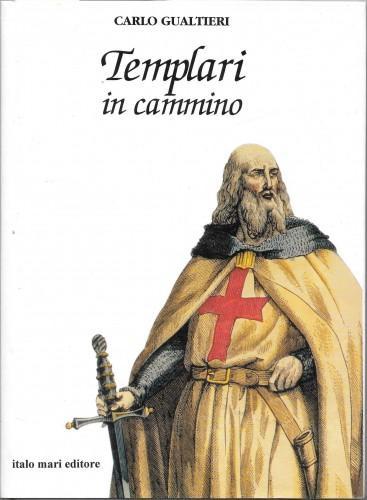 Templari in cammino